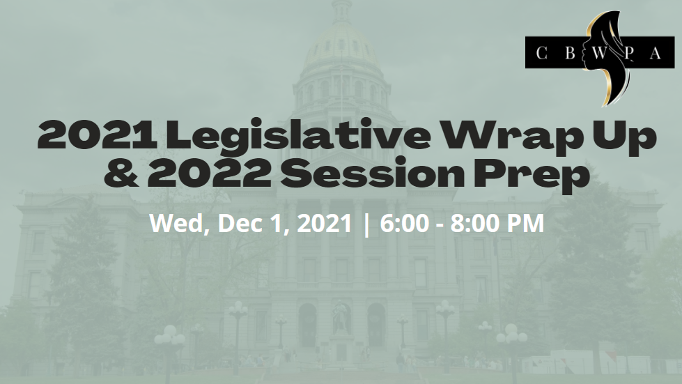 2021 Legislative Wrap Up & 2022 Session Prep